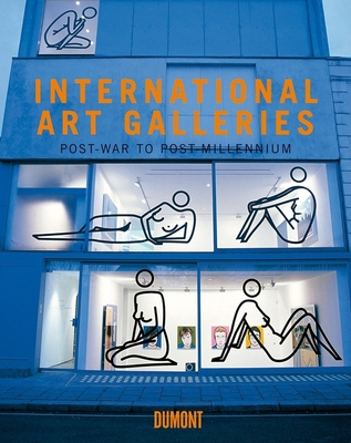 International Art Galleries - Grosenick, Uta (Editor), and Stange, Raimar (Text by), and Szymczyk, Adam (Text by)