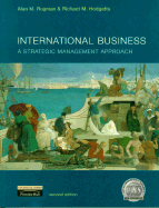 International Business: A Strategic Management Approach