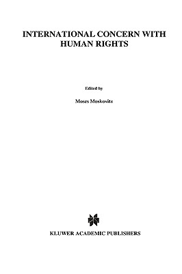 International Concern with Human Rights - Moskowitz, M.