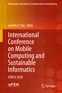 International Conference on Mobile Computing and Sustainable Informatics: Icmcsi 2020