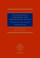 International Copyright and Neighbouring Rights: The Berne Convention and Beyond