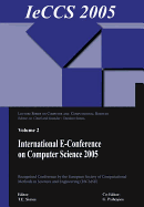 International E-Conference on Computer Science (Ieccs 2005)