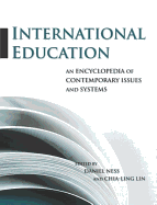 International Education: An Encyclopedia of Contemporary Issues and Systems