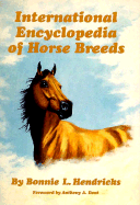 International Encyclopedia of Horse Breeds