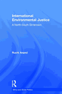 International Environmental Justice: A North-South Dimension