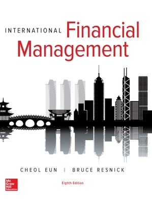 International Financial Management - Eun, Cheol, and Resnick, Bruce
