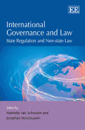International Governance and Law: State Regulation and Non-State Law