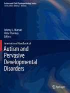 International Handbook of Autism and Pervasive Developmental Disorders