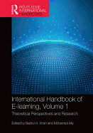 International Handbook of E-Learning Volume 1: Theoretical Perspectives and Research