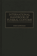 International Handbook of Funeral Customs