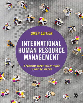 International Human Resource Management - Reiche, B. Sebastian (Editor), and Tenzer, Helene (Editor), and Harzing, Anne-Wil (Editor)