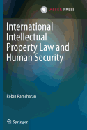 International Intellectual Property Law and Human Security