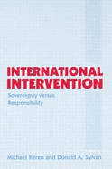 International Intervention: Sovereignty Versus Responsibility