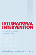 International Intervention: Sovereignty versus Responsibility