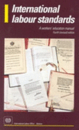 International Labour Standards: A Workers' Education Manual