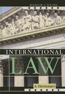 International Law: A Dictionary