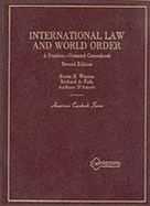 International Law and World Order: A Problem-Oriented Coursebook