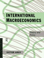International Macroeconomics: Theory and Policy
