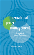 International Project Management: Leadership in Complex Environments