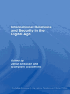International Relations and Security in the Digital Age