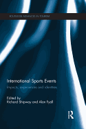 International Sports Events: Impacts, Experiences and Identities