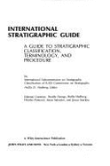 International Stratigraphic Guide: A Guide to Stratigraphic Classification, Terminology, and Procedure