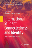International Student Connectedness and Identity: Transnational Perspectives