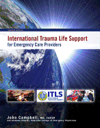 International Trauma Life Support for Emergency Care Providers