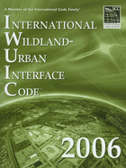 International Wildland-Urban Interface Code - International Code Council (Creator)