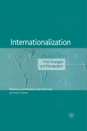 Internationalization: Firm Strategies and Management