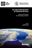 Internationalization of Financial Services, Issues and Lessons for Developing Countries