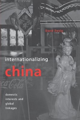 Internationalizing China - Zweig, David, Professor