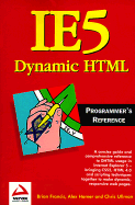 Internet Explorer 5 Dynamic HTML Programmer's Reference