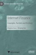 Internet Finance: Concepts, Factors and Ecology