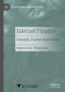 Internet Finance: Concepts, Factors and Ecology