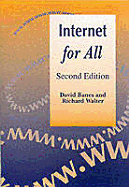 Internet for All, Second Edition - Banes, David, and Walter, Richard