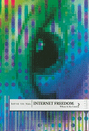 Internet Freedom: Where Is the Limit?