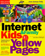 Internet Kids and Family Yellow Pages, 2nd Ed