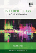 Internet Law: A Critical Overview