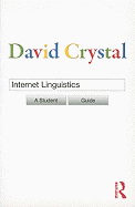 Internet Linguistics: A Student Guide