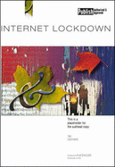 Internet Lockdown: Internet Security Administrator's Handbook