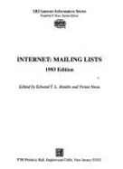 Internet: Mailing Lists - Hardie, Edward T (Editor), and Neou, Vivian