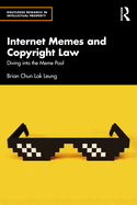 Internet Memes and Copyright Law: Diving into the Meme Pool