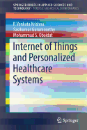 Internet of Things and Personalized Healthcare Systems