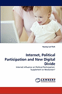 Internet, Political Participation and New Digital Divide
