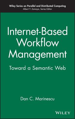 Internet Workflow Management - Marinescu, Dan C