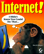 Internet! - Neibauer, Alan R