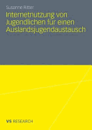Internetnutzung Von Jugendlichen Fur Einen Auslandsjugendaustausch