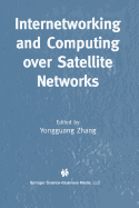 Internetworking and Computing Over Satellite Networks