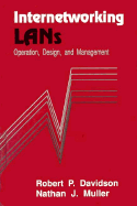 Internetworking Lans: Operation, Design and Management